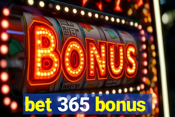 bet 365 bonus